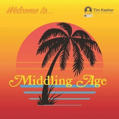CD Shop - KASHER, TIM MIDDLING AGE