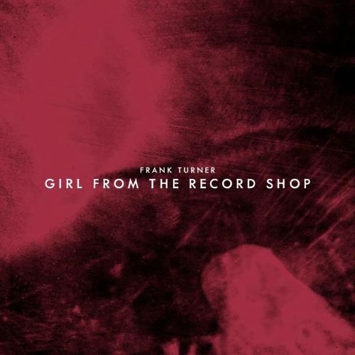 CD Shop - TURNER, FRANK GIRL FROM THE RECORD SHO