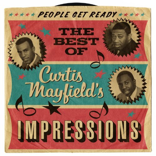 CD Shop - MAYFIELD, CURTIS PEOPLE GET READY: THE BEST OF CURTIS MAYFIELD\