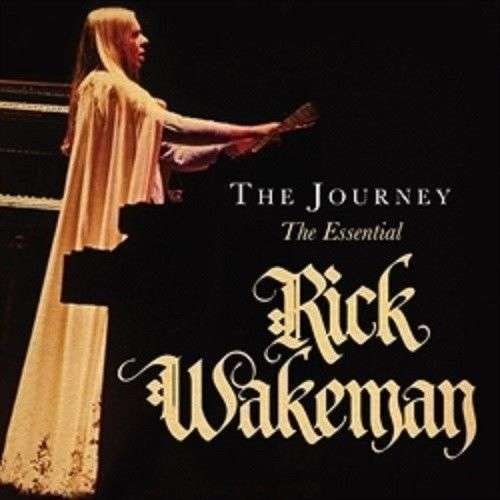 CD Shop - WAKEMAN, RICK JOURNEY: THE ESSENTIAL RICK WAKEMAN