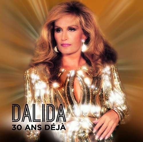 CD Shop - DALIDA 30 ANS DEJA