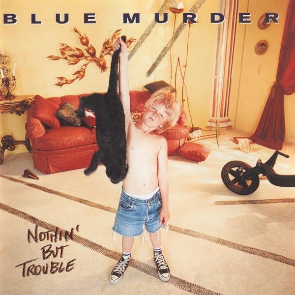 CD Shop - BLUE MURDER NOTHING BUT TROUBLE