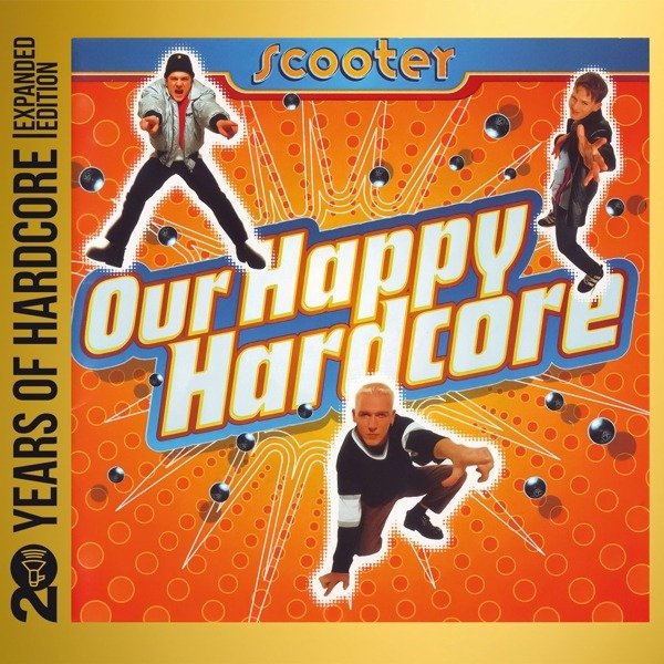 CD Shop - SCOOTER OUR HAPPY HARDCORE