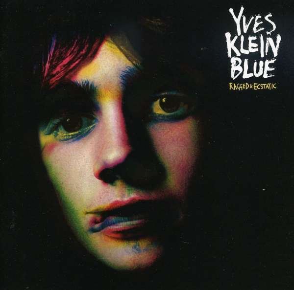 CD Shop - YVES KLEIN BLUE RAGGED & ECSTATIC