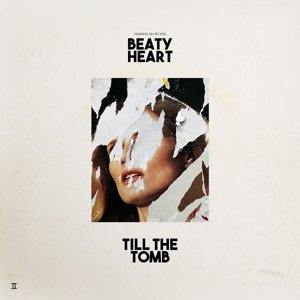 CD Shop - BEATY HEART TILL THE TOMB