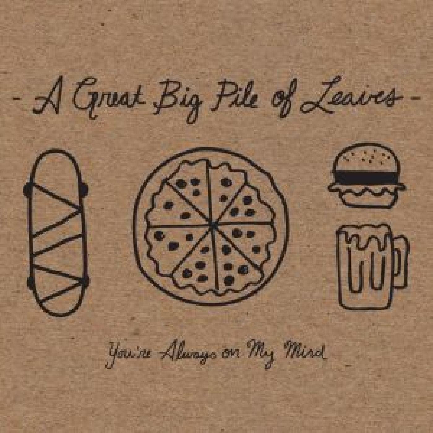 CD Shop - A GREAT BIG PILE OF LEAVE YOU\