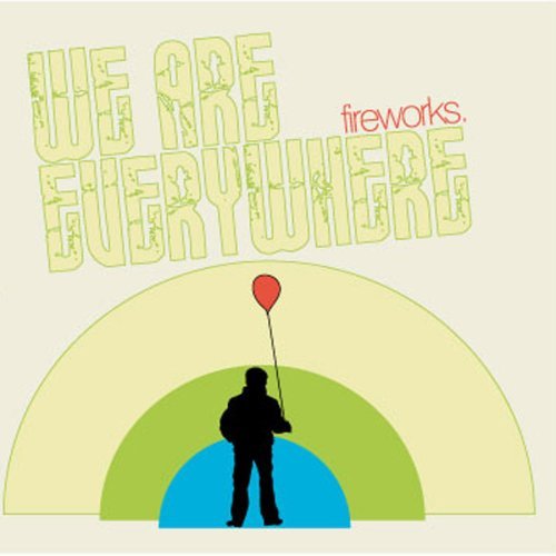 CD Shop - FIREWORKS WE ARE EVERYWHERE