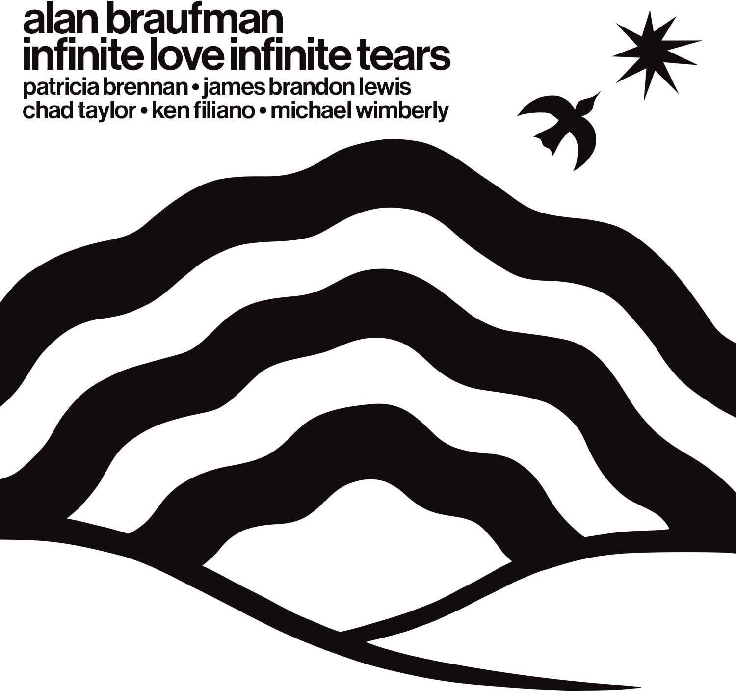 CD Shop - BRAUFMAN, ALAN INFINITE LOVE INFINITE TEARS
