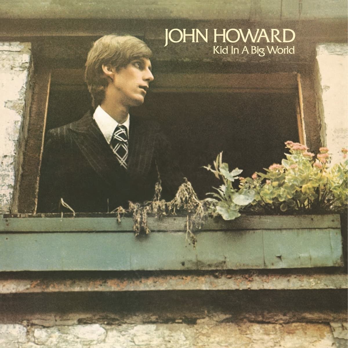 CD Shop - HOWARD, JOHN KID IN A BIG WORLD + THE ORIGINAL DEMOS