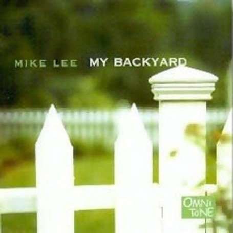 CD Shop - LEE, MIKE MY BACKYARD