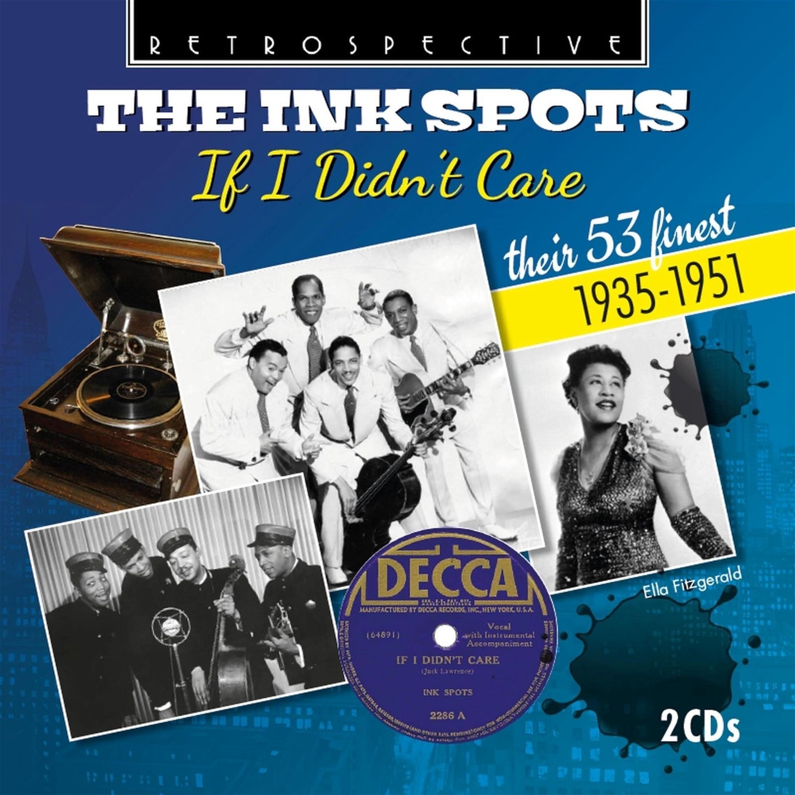 CD Shop - INK SPOTS THE INK SPOTS IF I DIDN T CARE - THEIR 53 FINEST, 1935-1951