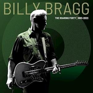 CD Shop - BRAGG, BILLY ROARING FORTY - 1983-2023