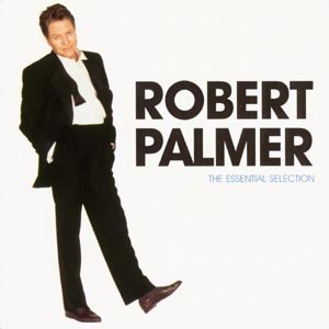 CD Shop - PALMER, ROBERT THE ESSENTIAL SELECTION