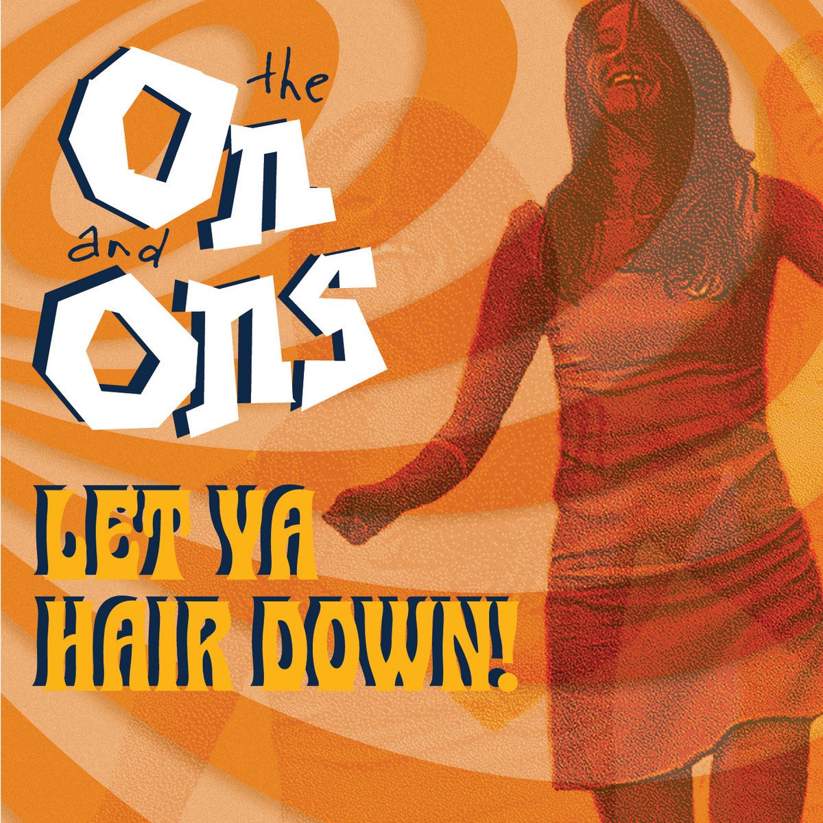 CD Shop - ON AND ONS LET YA HAIR DOWN!