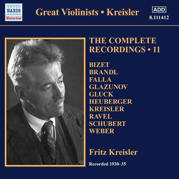 CD Shop - KREISLER, FRITZ FRITZ KREISLER : THE COMPLETE RECORDINGS, VOL. 11