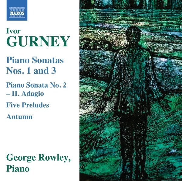 CD Shop - ROWLEY, GEORGE IVOR GURNEY: PIANO SONATAS NOS. 1 AND 3
