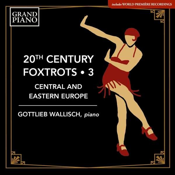 CD Shop - WALLISCH, GOTTLIEB 20TH CENTURY FOXTROTS 3