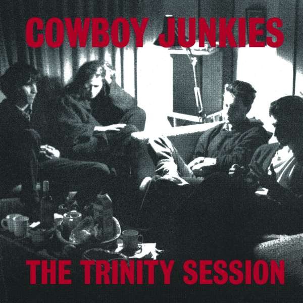 CD Shop - COWBOY JUNKIES The Trinity Session