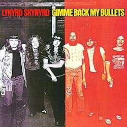CD Shop - LYNYRD SKYNYRD GIMME BACK MY BULLETS