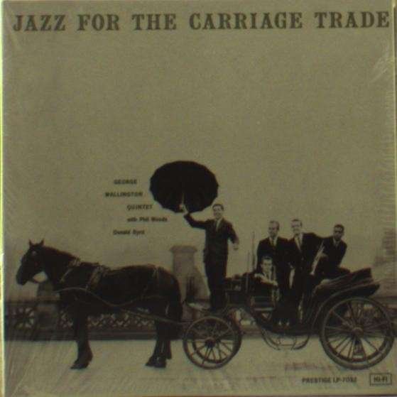 CD Shop - WALLINGTON, GEORGE -QUINT Jazz For the Carriage Trade