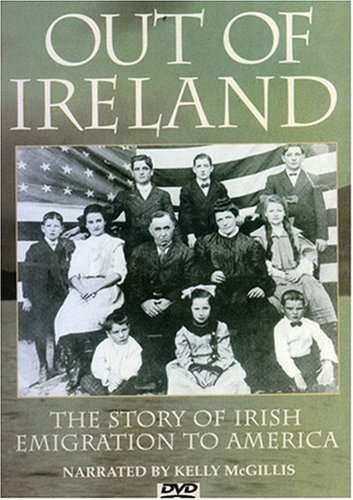 CD Shop - DOCUMENTARY OUT OF IRELAND - THE STORY OF IRISH EMIGRATION TO AMERICA