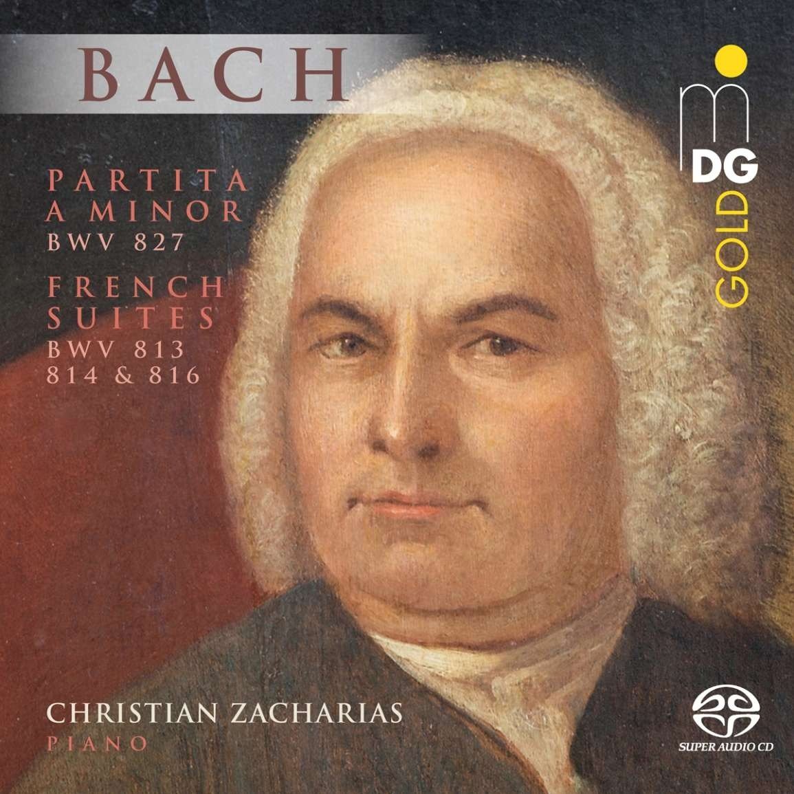 CD Shop - ZACHARIAS, CHRISTIAN Bach: Partita a Minor Bwv827/French Suites Bwv813-814 & 816