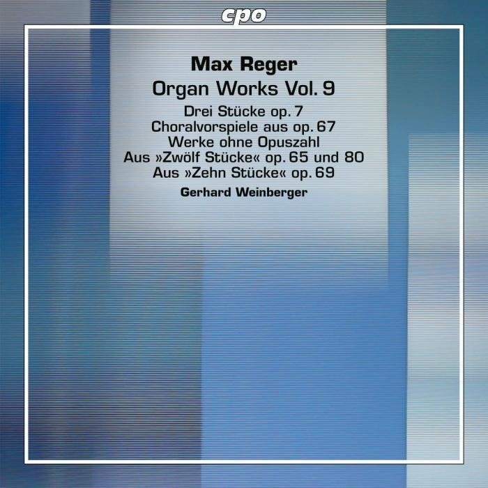 CD Shop - WEINBERGER, GERHARD Max Reger: Organ Works Vol. 9