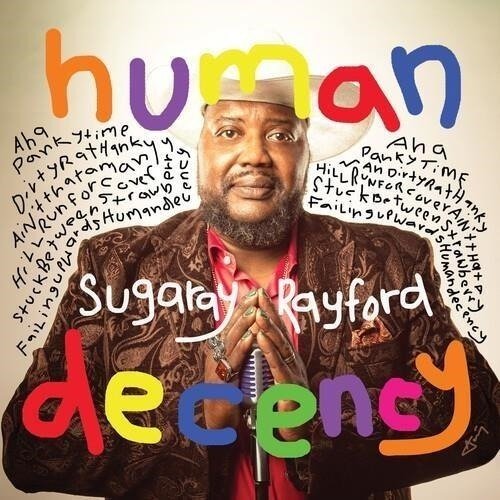 CD Shop - RAYFORD, SUGARAY HUMAN DECENCY