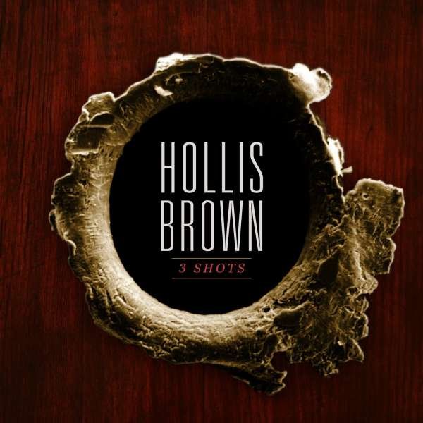 CD Shop - HOLLIS BROWN 3 SHOTS