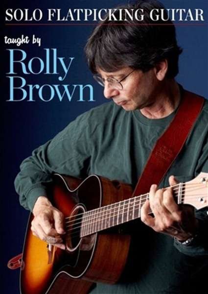 CD Shop - BROWN, ROLLY SOLO FLATPICKING GUITAR