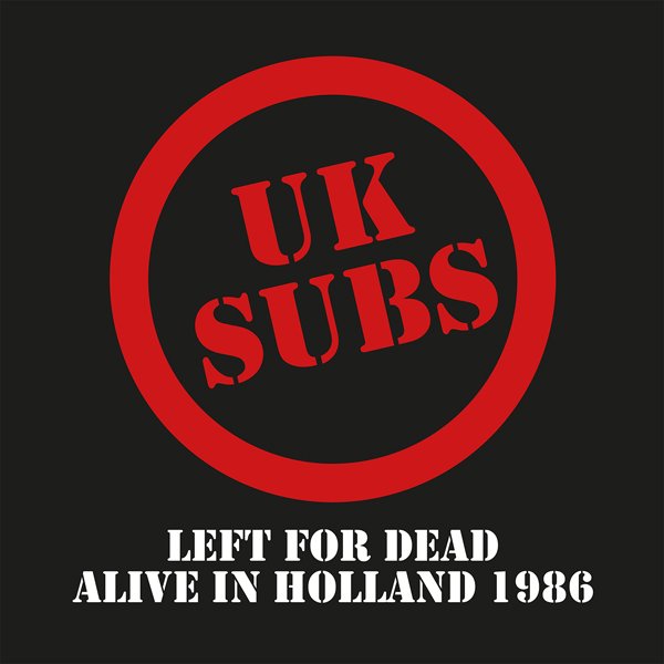 CD Shop - UK SUBS LEFT FOR DEAD - ALIVE IN HOLLAND 1986
