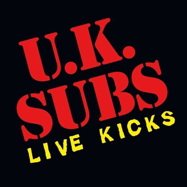 CD Shop - UK SUBS LIVE KICKS