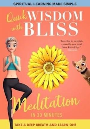 CD Shop - EDUCATION QUICK WISDOM WITH BLISS: MEDITATION IN 30 MINUTES