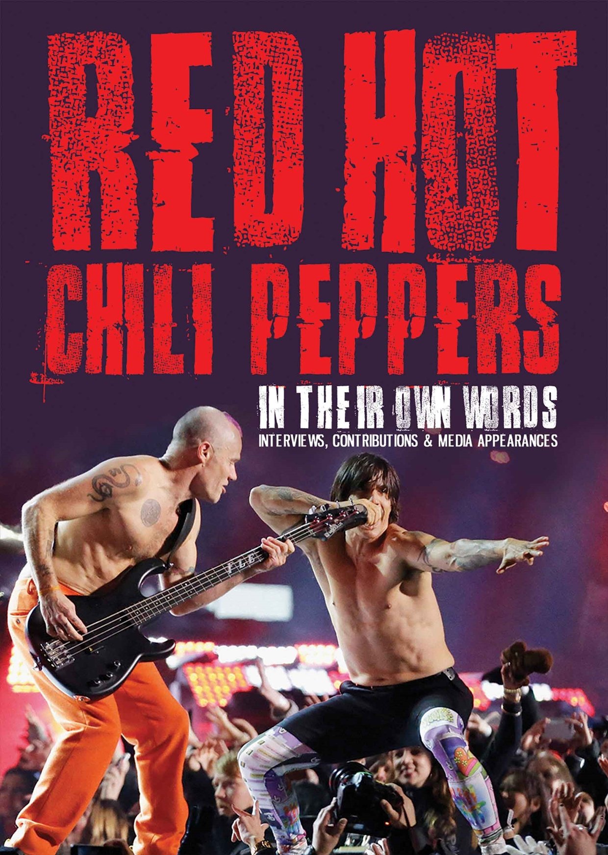 CD Shop - RED HOT CHILI PEPPERS IN THEIR OWN WORDS