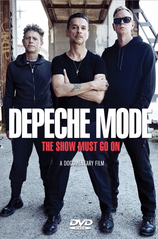 CD Shop - DOCUMENTARY DEPECHE MODE: THE SHOW MUST GO ON