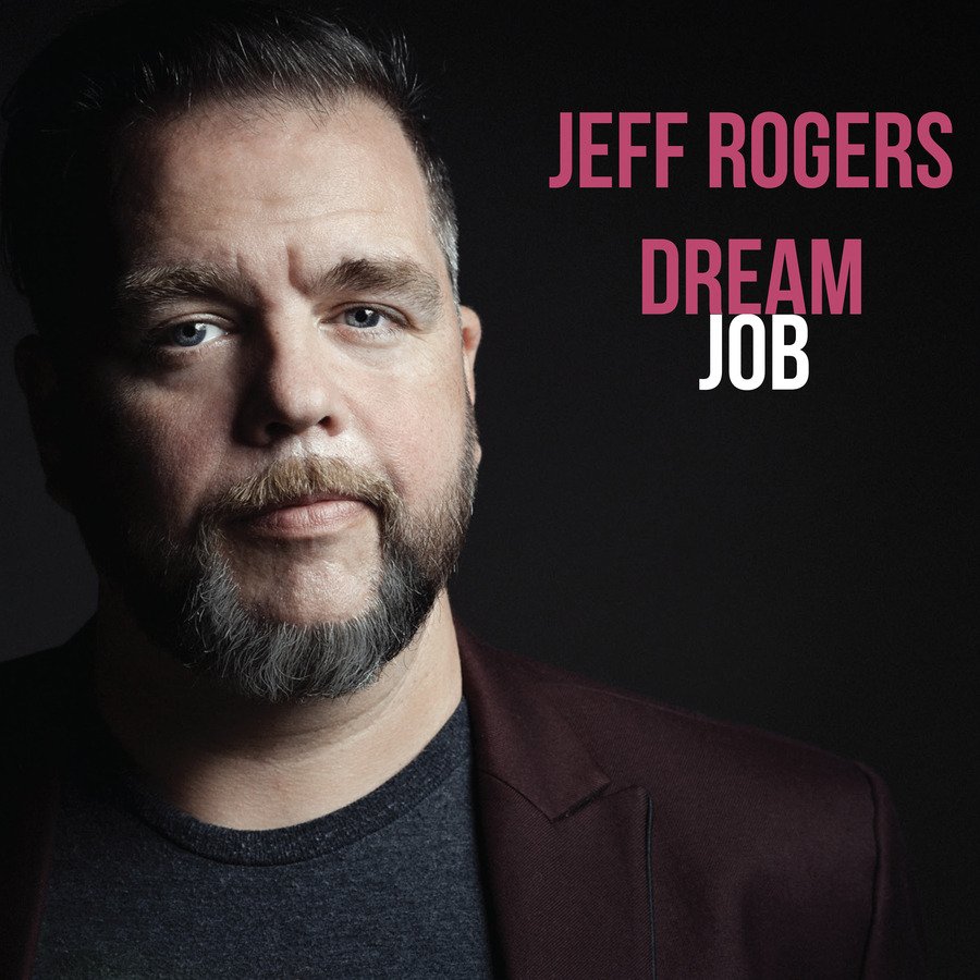 CD Shop - ROGERS, JEFF DREAM JOB