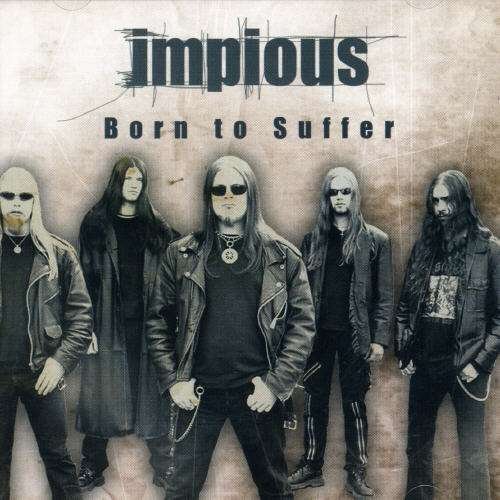 CD Shop - IMPIOUS BORN TO SUFFER