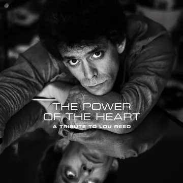 CD Shop - V/A THE POWER OF THE HEART: A TRIBUTE TO LOU REED