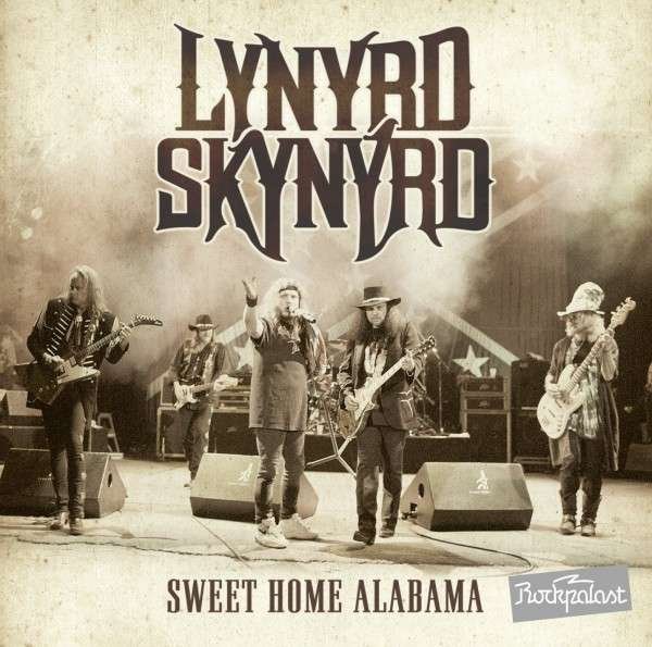 CD Shop - LYNYRD SKYNYRD SWEET HOME ALABAMA LIVE AT ROCKPALAST