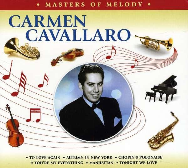 CD Shop - CAVALLARO, CARMEN MASTERS OF MELODY