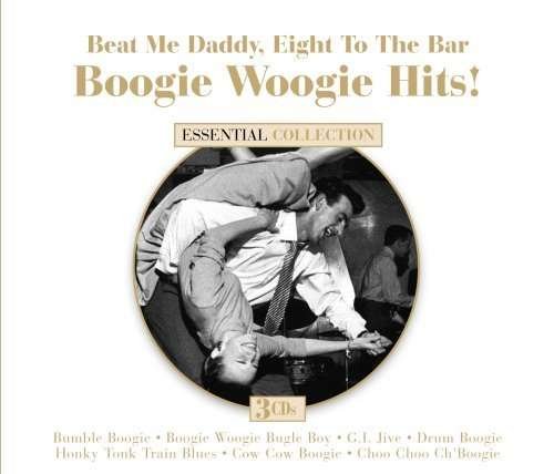 CD Shop - V/A BEAT ME DADDY EIGHT TO THE BAR: BOOGIE WOOGIE HITS!