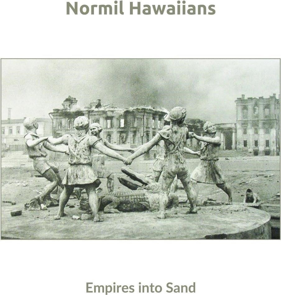 CD Shop - NORMIL HAWAIIANS EMPIRES INTO SAND