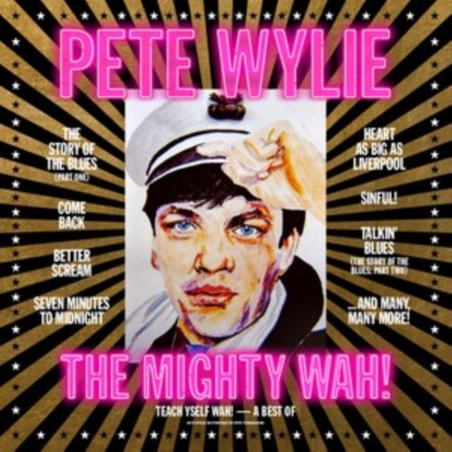 CD Shop - WYLIE, PETE & THE ... TEACH YSELF WAH! - THE BEST OF PETE WYLIE & THE MIGHTY WAH!
