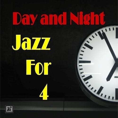 CD Shop - JAZZ FOR 4 DAY AND NIGHT