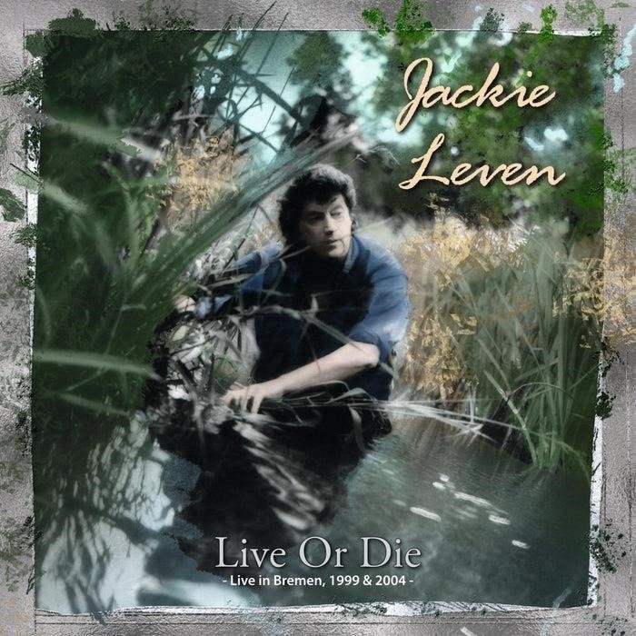 CD Shop - LEVEN, JACKIE LIVE OR DIE