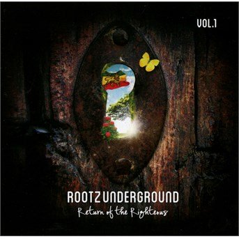 CD Shop - ROOTZ UNDERGROUND RETURN OF THE RIGHTEOUS VOL.1