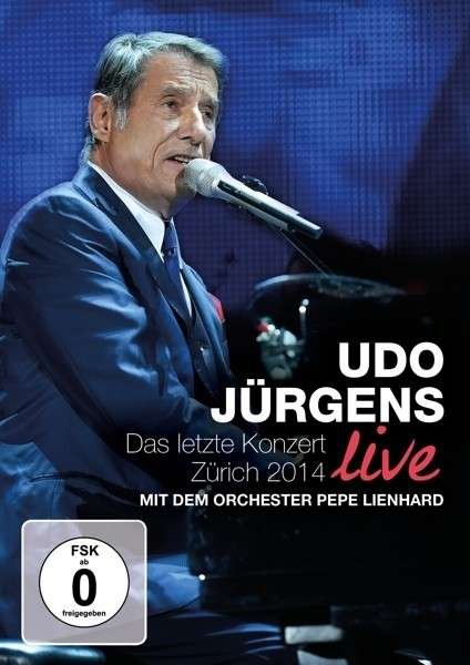 CD Shop - JURGENS, UDO Das letzte Konzert - Zürich 2014 (Live)