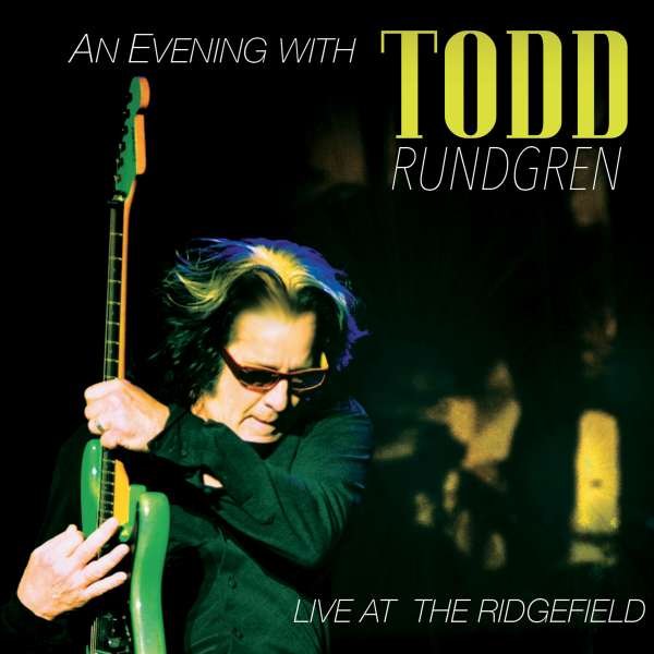 CD Shop - RUNDGREN, TODD EVENING WITH TODD RUNDGREN-LIVE AT THE RIDGEFIELD