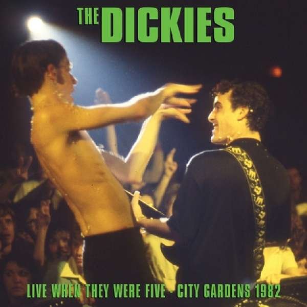 CD Shop - DICKIES LIVE WHEN THEY WERE FIVE
