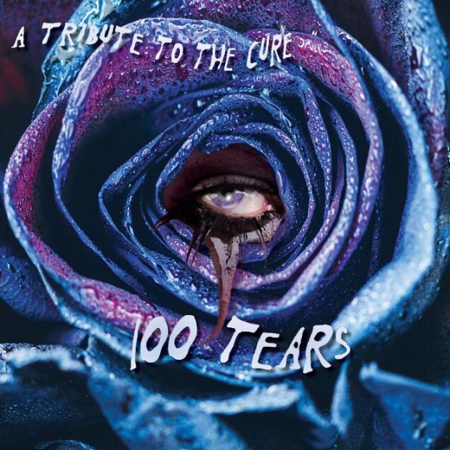 CD Shop - V/A 100 TEARS: A TRIBUTE TO THE CURE L